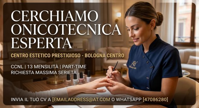 CERCASI ESTETISTA / ONICOTECNICA – BOLOGNA CENTRO