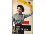 R130 - VOLLI COSI LA VITA