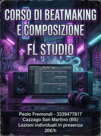 Corso Composizione e Beatmaking (FL Studio)