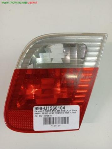 FANALE POST. INT. DX FRECCIA BIANCA 999-U1560104 Parti elettriche  Fanaleria  Fanali  Fanale int. post. d BMW - SERIE 3 E46 BERLINA 1998  2001