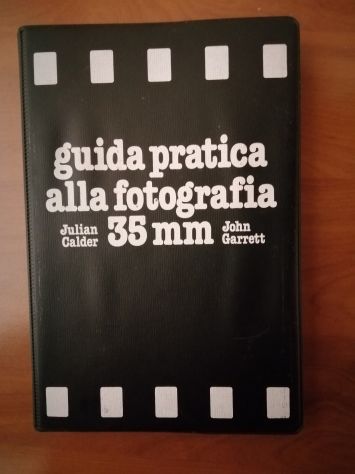 Calder Garrett Guida Pratica Alla Fotografia 35 mm Euroclub (1980) Libro