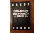 Guida Pratica alla Fotografia 35 mm di Julian Calder e John Garrett