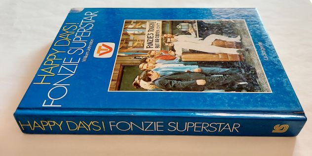 HAPPY DAYS!FONZIE SUPERSTAR DI WILLIAM JOHNSTON Editrice La Sorgente, Milano1979 - Foto 3