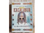 Il romanzo di Excalibur - Il re d'inverno - Bernard Cornwell