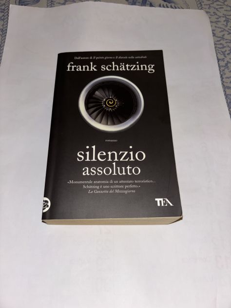 LIBRO ROMANZO THRILLER SILENZIO ASSOLUTO DI FRANK SCHÄTZING 1’ STAMPA ORIGINALE - Foto 2