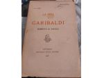 La vita di Giuseppe Garibaldi Narrata al popolo 1907