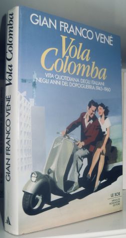 Gianfranco Venè - Vola Colomba