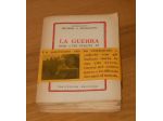 LA GUERRA NON L 'HO VOLUTA IO, Prima edizione 1947 VALLECCHI EDITORE - Firenze.