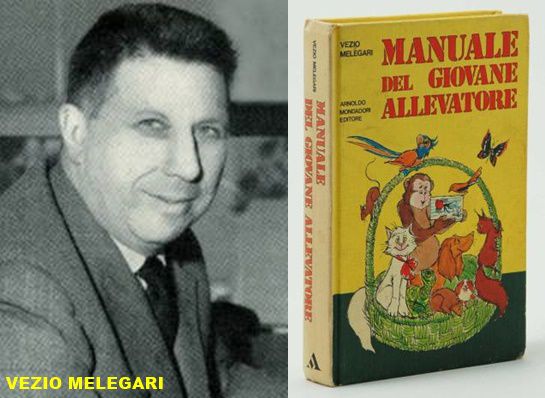 MANUALE DEL GIOVANE ALLEVATORE, Arnoldo Mondadori Editore Febbraio 1974.
