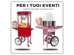 Noleggio Macchina Zucchero Filato e pop corn