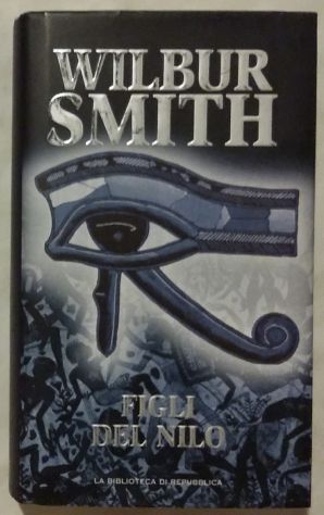 Figli del Nilo di Smith Wilbur; Editore: Longanesi, 2001 nuovo - Foto 4