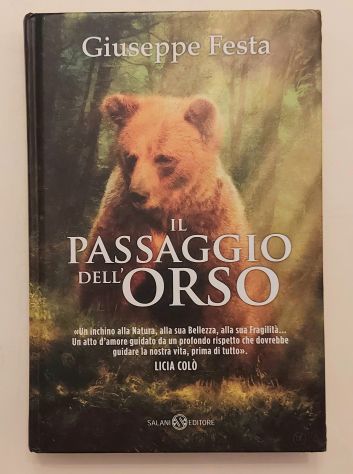 Il passaggio dell'orso di Giuseppe Festa Salani Editore, marzo 2015