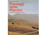 Paesaggi delle Marche nella fotografia del Novecento.