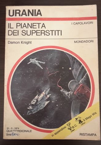 IL PIANETA DEI SUPERSTITI, DAMON KNIGHT, URANIA N. 641, Mondadori 1974. - Foto 2