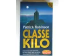 Classe Kilo di Patrick Robinson Ed.RL Libri, aprile 1999 come nuovo