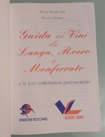 Guida ai vini di Langa, Roero e Monferrato e le loro combinazioni gastronomiche. - Foto 2