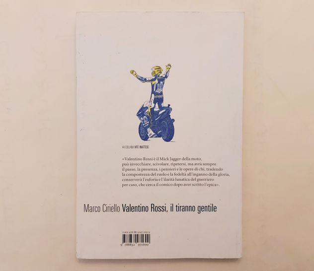 Valentino Rossi, il tiranno gentile di Marco Ciriello Ed.66thand2nd, 2021 come n - Foto 2