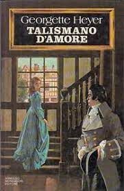 TALISMANO D'AMORE, Georgette Heyer, A. Mondadori, 1^ediz. Maggio 1979. - Foto 3