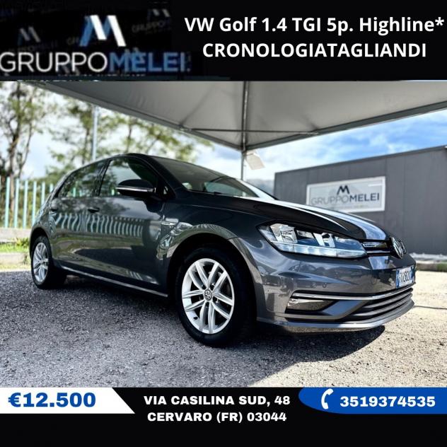 VW Golf 1.4 TGI 5p. Highline*CRONOLOGIATAGLIANDI