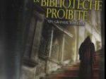 Il profanatore di biblioteche proibite, Davide Mosca, Newton Compton
