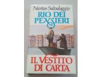 Nantas Salvalaggio - Rio dei pensieri e Il vestito di carta