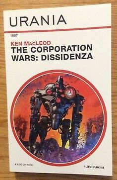 THE CORPORATION WARS: DISSIDENA, Kenneth Macrae MacLeod, Urania n. 1687. - Foto 2