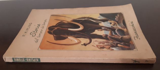 Storie del tempo de' tempi, R. Kipling, R. FRANCESCHINI & FIGLIO - FIRENZE 1950. - Foto 8