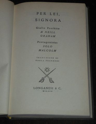 PER LEI, SIGNORA, NEIL GRAHAM, GIALLI PROIBITI 162, Longanesi &amp; C. 1966. - Foto 5