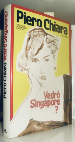 Piero Chiara - Vedrò Singapore?