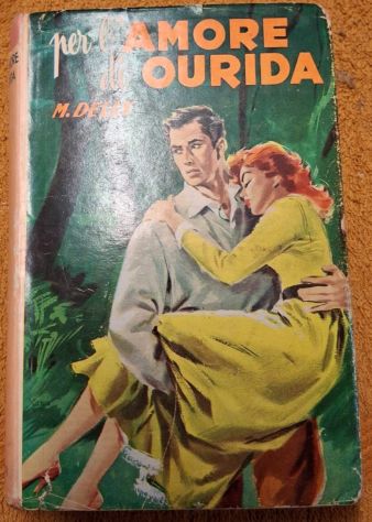 Per l'amore di Ourida, M. Delly, Ed. A. Salani.