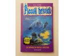 Piccoli Brividi. La spiaggia degli spettri 22 di R.L.Stine 2°Ed.Mondadori,1997