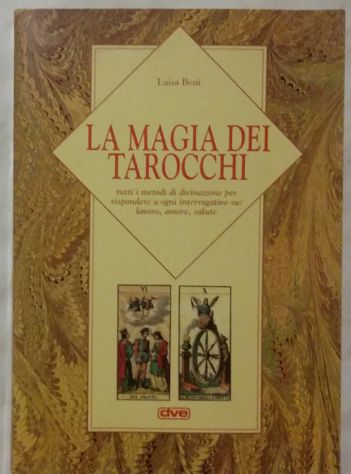 La magia dei tarocchi di Luisa Beni; Ed.De Vecchi, 1996 nuovo