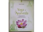 yoga e ayurveda - autoguarigione e autorealizzazione	 di David Frawley