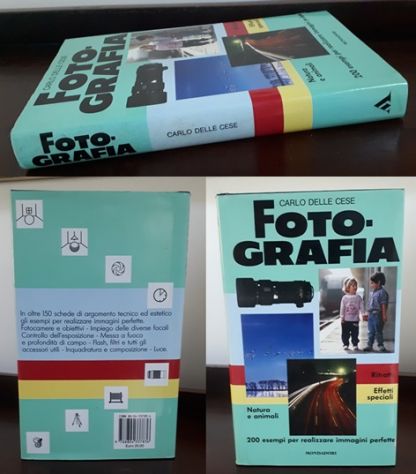 Fotografia, Carlo Delle Cese, Mondadori Gennaio 2004.