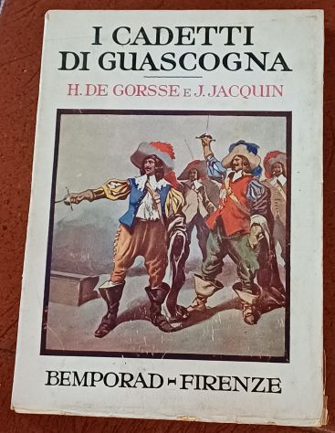 I cadetti di Guascogna, Henry de Gorsse e Joseph Jacquin 1931.