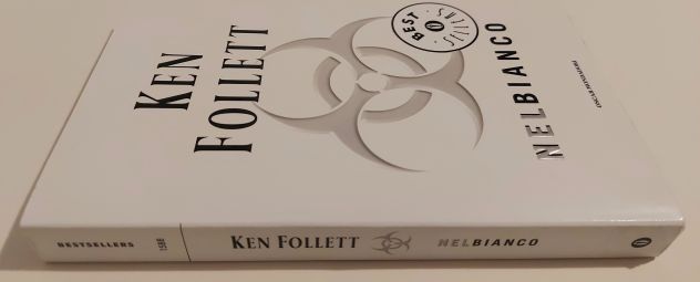 Nel bianco di Ken Follett 1°Ed.Mondadori, gennaio 2006 - Foto 2