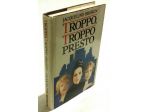 Troppo, troppo presto Jacqueline Briskin Ed:CDE su licenza Sperling&Kupfer,1987