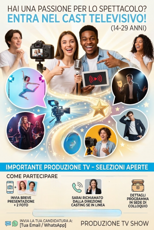 Hai una Passione per lo Spettacolo? Entra nel Cast Televisivo! (14-29 anni)