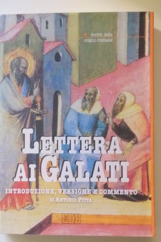Lettera ai galati. Introduzione, versione, commento