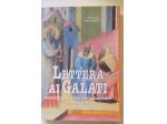 Lettera ai galati. Introduzione, versione, commento