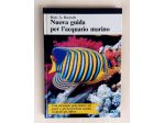 Nuova guida per l'acquario marino di Hans A. Baensch Ed.Tetra Primaris, 1986