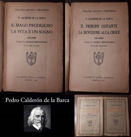 TEATRO ANTICO e MODERNO, P. CALDERON DE LA BARCA, Voll.1 e 2, 1928.