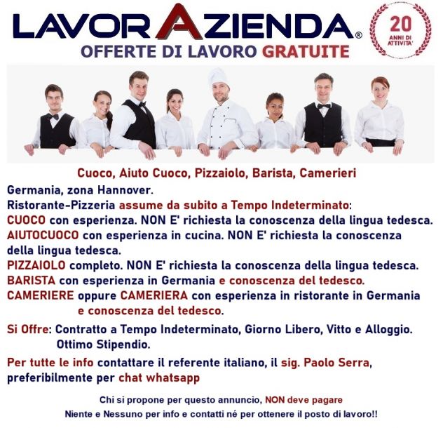 Cuoco, Aiuto Cuoco, Pizzaiolo, Barista, Camerieri