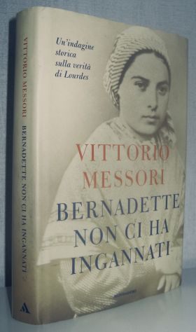 Bernadette non ci ha ingannati