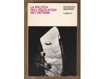 LA POLITICA DELL’ESCALATION NEL VIETNAM