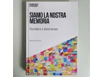 Siamo La Nostra Memoria - Ricordare e Dimenticare - E.García - 2018 - TRACCIATA!
