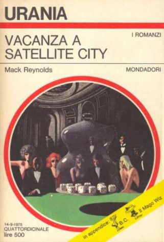 VACANZA A SATELLITE CITY. URANIA 679