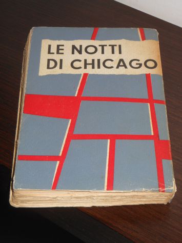 LE NOTTI DI CHICAGO, NELSON ALGREN, EINAUDI PRIMA EDIZ. 1954. - Foto 5