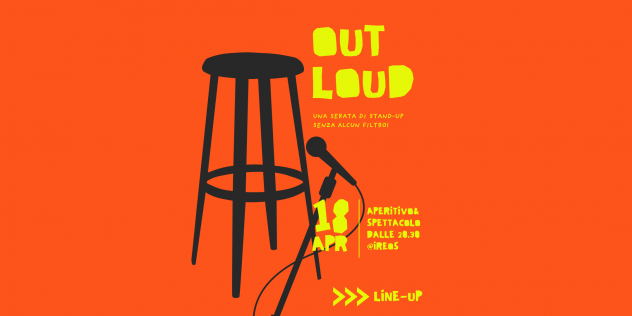 18/04  - 19/04:OUT LOUD - a queer stand-up night!
