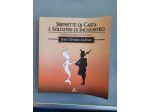 Sirenette di carta e soldatini di inchostro